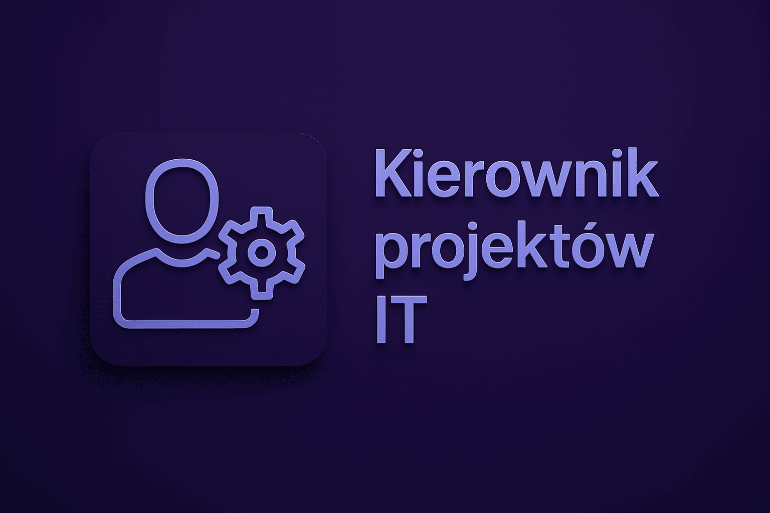 Kierownik projektów IT dla firm z Kościana i okolic
